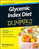 Consumer Dummies, Meri Reffetto, M Raffetto, Meri Raffetto, Meri (Real Living Nutrition Services (Re Raffetto, Meri (Real Living Nutrition Services (reallivingnutrition.com)) Raffetto... - The Glycemic Index Diet