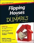 Joe E. Kraynak, Joseph Kraynak, Ralph R. Roberts, Ralph R. Kraynak Roberts - Flipping Houses for Dummies