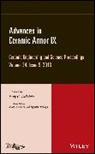 Greg Geiger, Soshu Kirihara, Soshu Widjaja Kirihara, Lasalvia, JC LaSalvia, Jerry C. Lasalvia... - Advances in Ceramic Armor IX, Volume 34, Issue 5