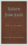 Ermanno Bencivenga - Return From Exile a Theory of