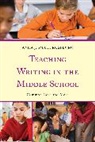 Anna J. Roseboro, Anna J. Small Roseboro, Anna J.small Roseboro, Anna J. Small Roseboro - Teaching Writing in the Middle School