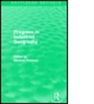 Michael Pacione, Michael (University of Strathclyde Pacione, Michael Pacione, Michael (University of Strathclyde Pacione, Pacione Michael - Progress in Industrial Geography (Routledge Revivals)