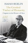 Isaiah Berlin - The Crooked Timber of Humanity