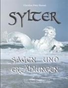 Christian Peter Hansen, Frank-Danie Schulten, Frank-Daniel Schulten - Sylter Sagen und Erzählungen