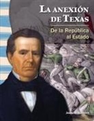 Joanne Mattern - La Anexión de Texas