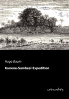 Hugo Baum - Kunene-Sambesi Expedition