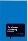 Jonny Jelinek - Jonny Jelinek: Facebook-Marketing für Einsteiger