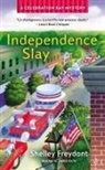 Shelley Freydont - Independence Slay