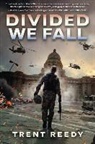 Trent Reedy - Divided We Fall