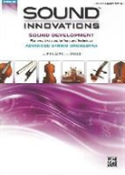 Kirk Moss, Bob Phillips, Bob/ Moss Phillips - Sound Innovations for String Orchestra -- Sound Development (Advanced)