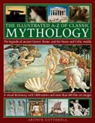 Arthur Cotterell - Illustrated A-Z of Classic Mythology