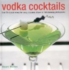 Stuart Walton, Walton Stuart - Vodka Cocktails