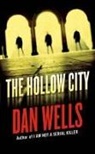 Dan Wells - The Hollow City