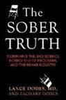 Lance Dodes, Zachary Dodes - The Sober Truth