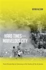 Bryan Mccann - Hard Times in the Marvelous City