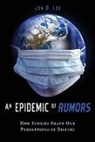 John D. Lee, Jon D. Lee - An Epidemic of Rumors