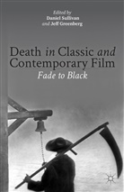 Daniel Greenberg Sullivan, Greenberg, Greenberg, J. Greenberg, Jeff Greenberg, Sullivan... - Death in Classic and Contemporary Film