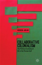 H Askari, H. Askari, Hossein Askari, Hossein G. Askari - Collaborative Colonialism