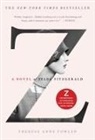 Therese Anne Fowler - Z: a Novel of Zelda Fitzgerald