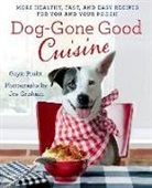 Gayle Pruitt, Gayle/ Grisham Pruitt, Joe Grisham - Dog-Gone Good Cuisine