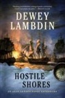 Dewey Lambdin, Peter Joseph - Hostile Shores