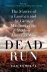 Dan Schultz - Dead Run