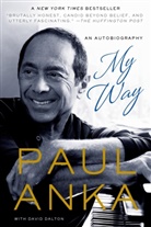 Paul Anka, David Dalton, Elizabeth Beier - My Way