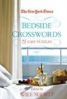 New York Times, Will Shortz, Will (EDT)/ New York Times Company (COR) Shortz, The New York Times, Will Shortz - Bedside Crosswords: 75 Easy Puzzles