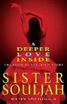 Sister Souljah, Souljah, Sister Souljah, Souljah Sister - Deeper Love Inside