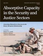 Andrew Halterman, Robert D. Lamb, Robert D. Mixon Lamb, Kathryn Mixon - Absorptive Capacity in the Security and Justice Sectors