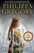 Philippa Gregory - The White Princess