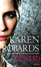 Karen Robards - Hunted