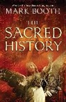 Mark Booth - The Sacred History
