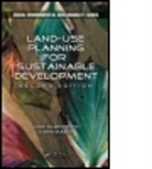 Chris Maser, Chris (Consultant in Forest Ecology and Sustainable Forestry Practices Maser, Maser Chris, Jane Silberstein, Jane Maser Silberstein, M. a. Jane Silberstein... - Land-Use Planning for Sustainable Development