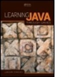 Lubomir Stanchev, Lubomir (Indiana-Purdue Fort Wayne Unive Stanchev, Lubomir (Indiana-Purdue Fort Wayne University Stanchev - Learning Java Through Games
