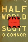 Scott Connor, O&amp;apos, Scott O'Connor - Half World