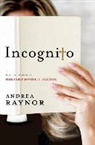 Andrea Raynor - Incognito