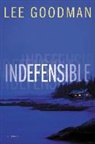 Lee Goodman - Indefensible