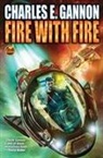 Charles E Gannon, Charles E. Gannon - Fire With Fire