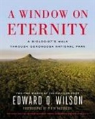 Wilson Edward O., Wilson, E. O. Wilson, Edward O Wilson, Edward O. Wilson, Edward Osborne Wilson... - A Window on Eternity