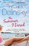 Barbara Delinsky - The Summer I Dared