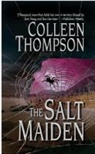 COLLEEN THOMPSON, Colleen Thompson - The Salt Maiden