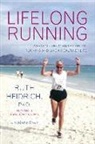 Ruth Heidrich, Ruth (Ruth Heidrich) Heidrich, Ruth E Heidrich, Ruth E. Heidrich, Martin Rowe, Martin (Martin Rowe) Rowe - Lifelong Running