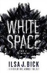 Ilsa J Bick, Ilsa J. Bick - White Space