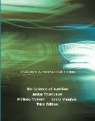 Melinda Manore, Janice Thompson, Linda Vaughan, Linda A. Vaughan - Science of Nutrition, The