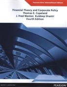 Thomas Copeland, Thomas E Copeland, Thomas E. Copeland, Kuldeep Shastri, J Fre Weston, J Fred Weston... - Financial Theory and Corporate Policy