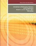 Richard Larsen, Richard J. Larsen, Morris L. Marx - Introduction to Mathematical Statistics and Its Applications