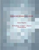 Stephen Friedberg, Stephen H Friedberg, Stephen H. Friedberg, Arnold Insel, Arnold J. Insel, Lawrence Spence... - Linear algebra 4th edition