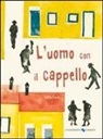 Tullio Corda - L'uomo con il cappello