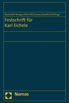 Marga Buschbell-Steeger, Friedrich Jansen, Friedrich Jansen u a, Gerhard Leverkinck, Huber Schmidt, Hubert Schmidt - Festschrift für Karl Eichele